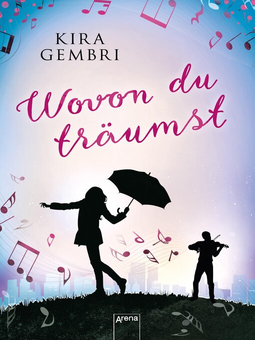 Title details for Wovon du träumst by Kira Gembri - Wait list